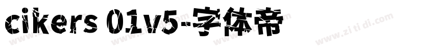 cikers 01v5字体转换